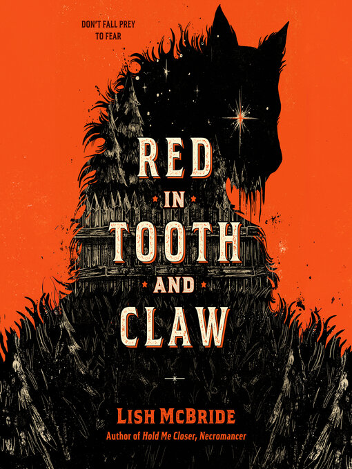 Title details for Red in Tooth and Claw by Lish McBride - Available